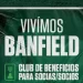 Vivimos Banfield: El programa de beneficios para socios y socias